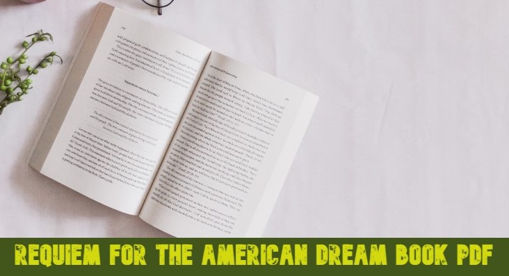 requiem for the american dream book pdf, requiem of american dream, requiem for an american dream, requiem for the american dream